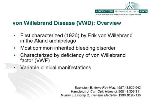 von Willebrand Disease-Pharmacist Role to Better Patient von Willebrand Disease-Pharmacist Role to Better Patient