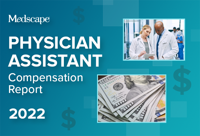 Medscape Physician Assistant Compensation Report