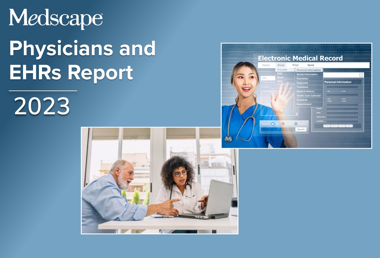 Medscape Physicians and EHRs Report 2023