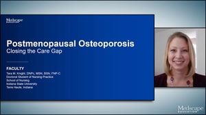 Postmenopausal Osteoporosis: Closing the Care Gap