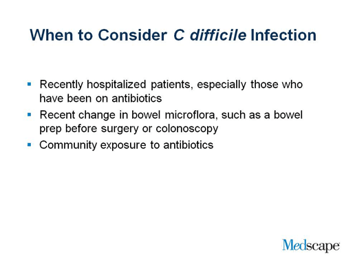 C Difficile Related Diarrhea Practical Pointers For Diagnosis And