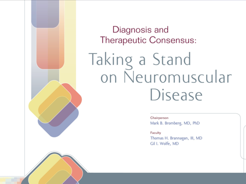 Diagnosis and Therapeutic Consensus: Taking a Stand on Neuromuscular ...