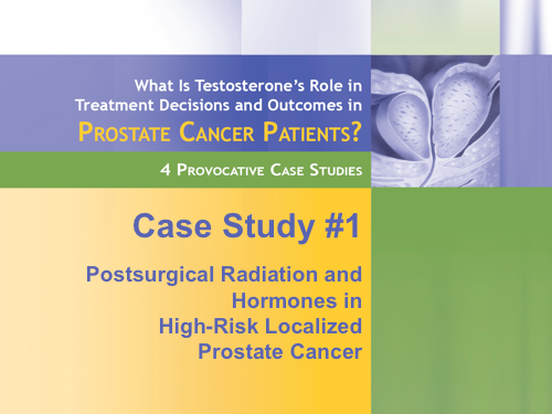 Testosterone's Role in Treatment Decisions and Outcomes in Prostate ...