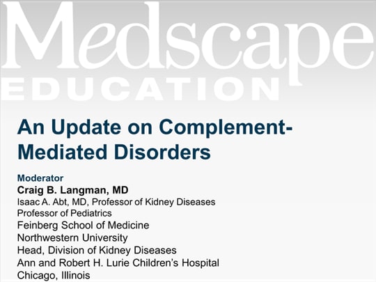 An Update on Complement-Mediated Disorders (Transcript)