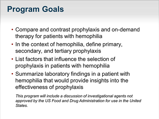 Individualizing Prophylaxis in Hemophilia (Transcript)