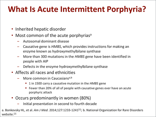 Acute Intermittent Porphyria: How Would You Manage These Patients ...