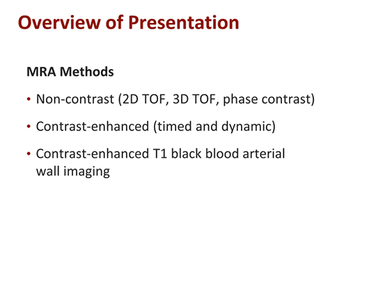 Best Practices for the Use of MRA in Stroke Diagnosis (Transcript)