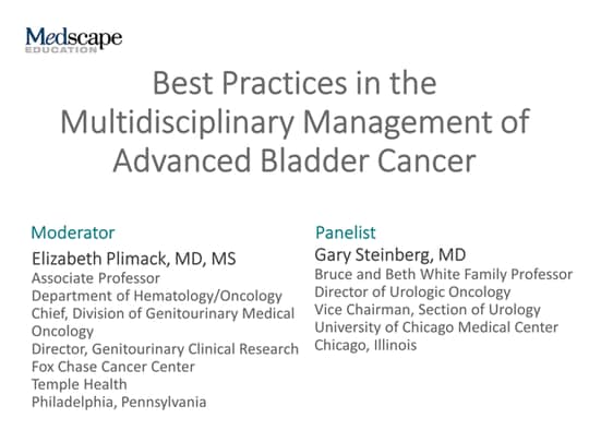 Best Practices In The Multidisciplinary Management Of Advanced Bladder Cancer Transcript