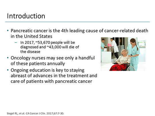 The Nurse View: Care of Patients With Advanced Pancreatic Adenocarcinoma