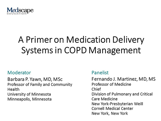 A Primer On Medication Delivery Systems In COPD Management (Transcript)