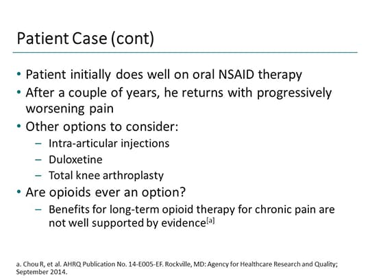 Optimizing Therapy for Osteoarthritis: Are Opioids Ever an Appropriate ...