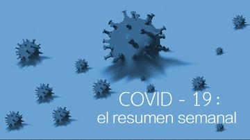 COVID-19: el resumen semanal (19 al 25 de junio)
