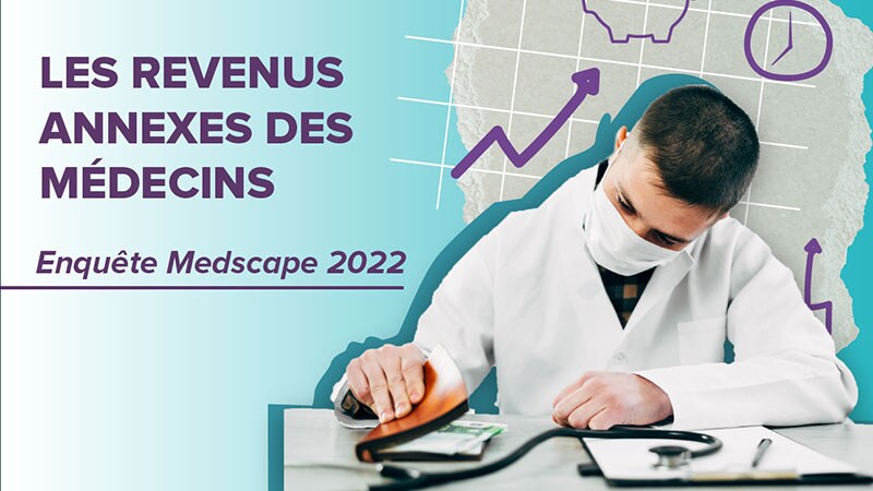 Enquête : les revenus annexes des médecins français