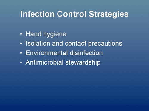 Clostridium difficile Infection: Tools for Treatment and Prevention