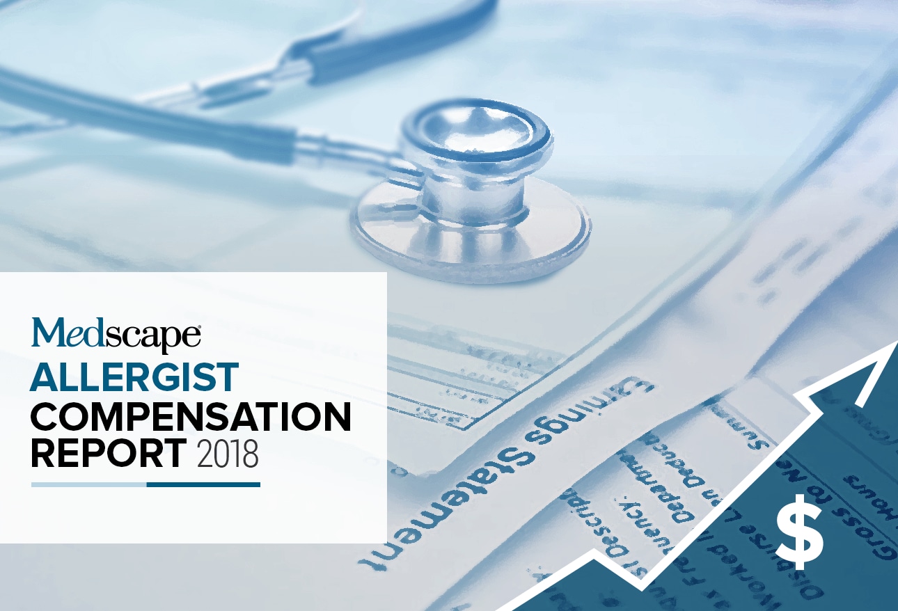 Medscape Allergist Compensation Report 2018
