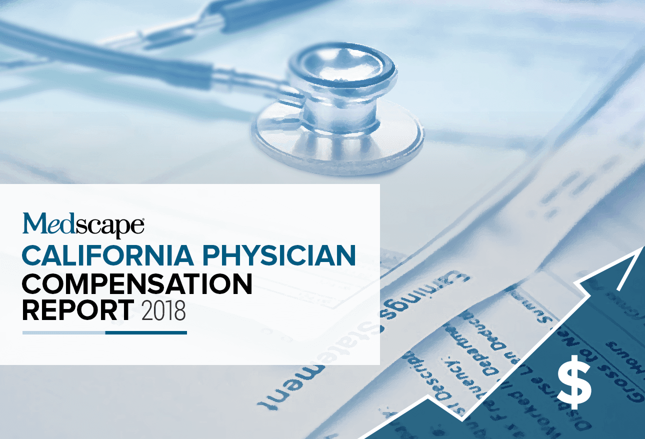 Medscape California Physician Compensation 2018