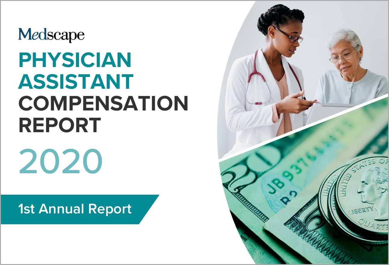 Medscape Physician Assistant Compensation Report 2020