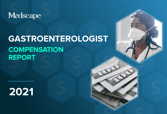 medscape-gastroenterologist-compensation-report-2021