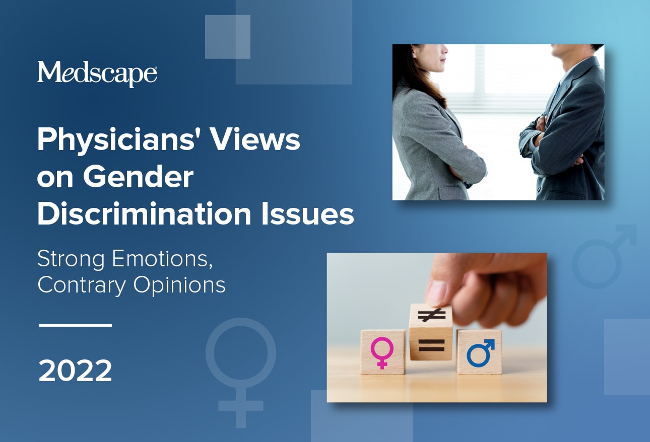 medscape-physicians-views-on-gender-discrimination-issues-report-2022