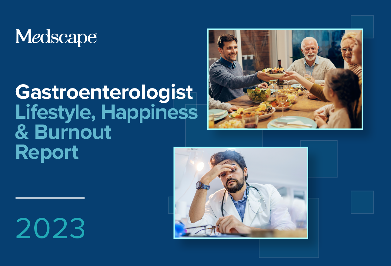 Medscape Gastroenterologist Lifestyle, Happiness & Burnout Report 2023