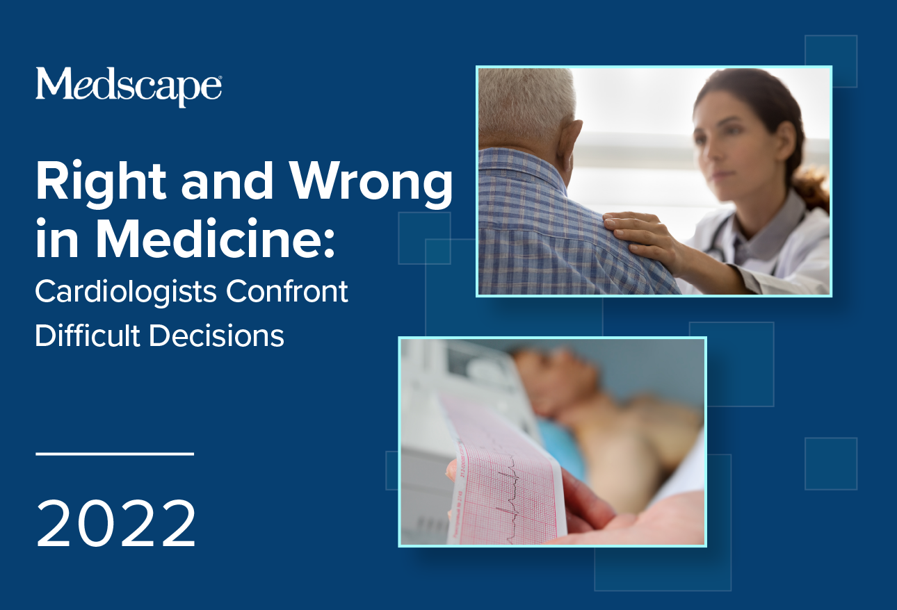 Right and Wrong in Medicine: Cardiologists Confront Difficult Decisions