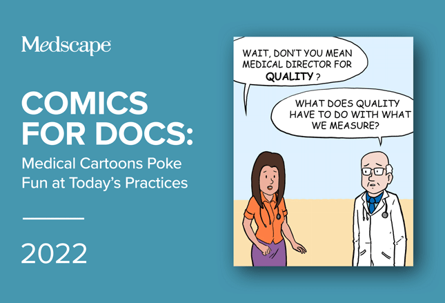 Comics for Docs: Medical Cartoons Poke Fun at Today's Practices