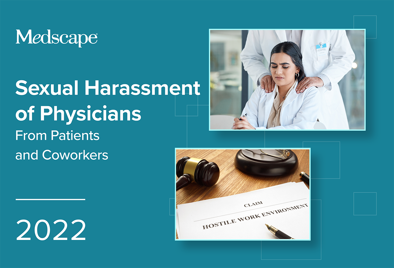 Sexual Harassment Of Physicians When Patients Or Coworkers Cause Problems