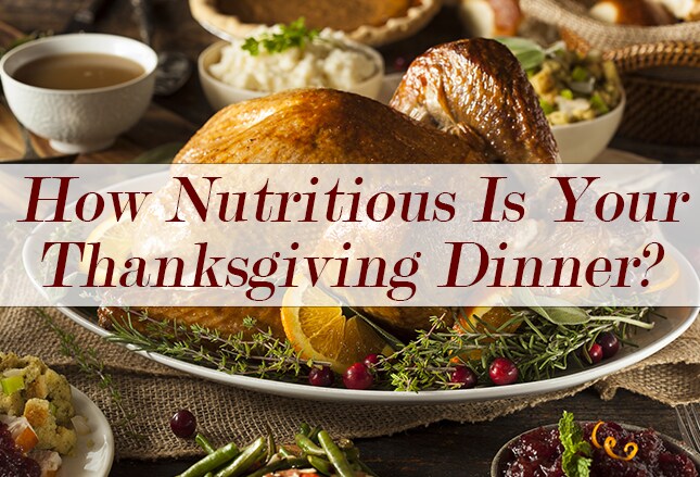 How Nutritious Is Your Thanksgiving Dinner?