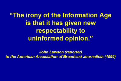 The Irony of the Information Age