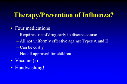 Preventing Influenza: New Opportunities for an Old Disease