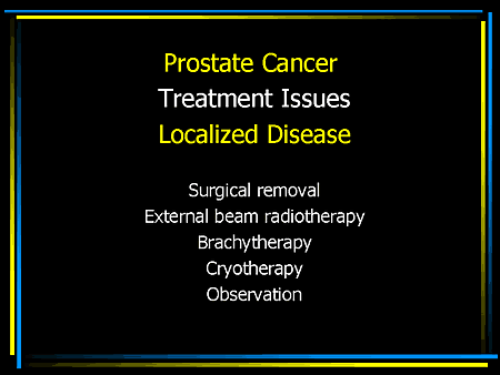 Improving Men's Health: Innovations in the Treatment of Prostate Cancer