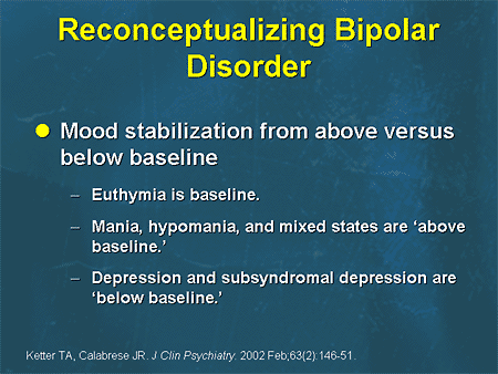 Reconceptualizing Bipolar Disorder