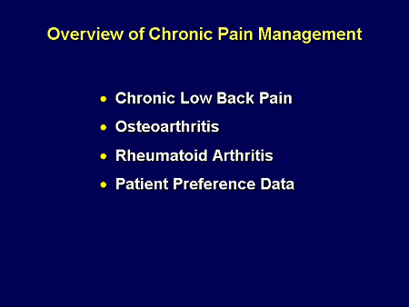 A Primer on Pain Management: Optimal Therapy for the Patient in Pain