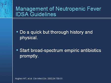 Managing Patients With Neutropenic Fever: Challenges in the Treatment ...