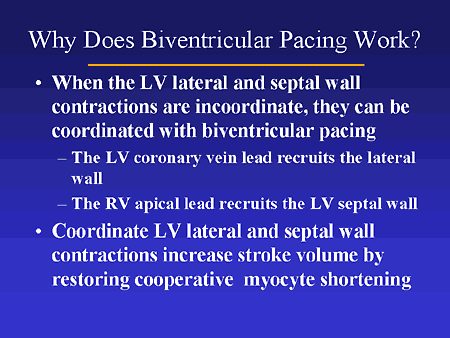 Why Does Biventricular Pacing Work?