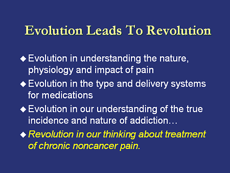 Evolution Leads to Revolution