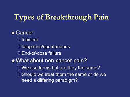 Types of Breakthrough Pain