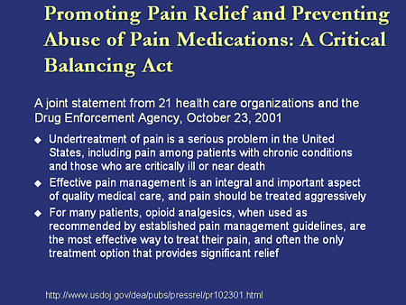 Promoting Pain Relief and Preventing Abuse of Pain Medications: A Critical Balancing Act