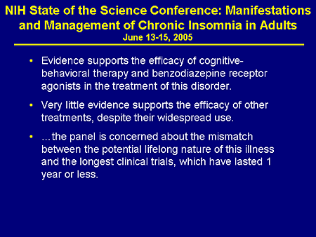Slide 9. NIH State of the Science Conference: Manifestations and Management of Chronic Insomnia in