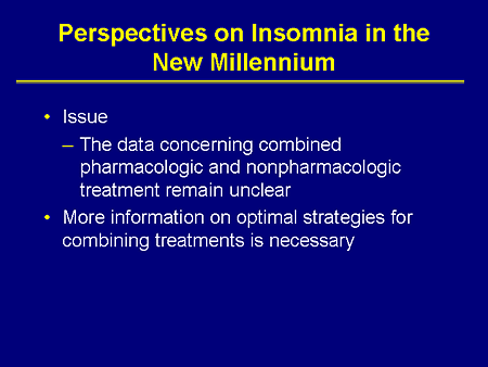 Slide 6. Perspectives on Insomnia in the New Millennium