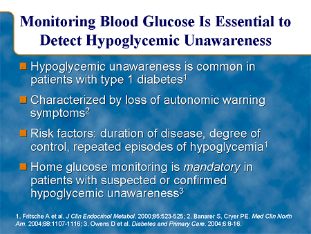 Monitoring Blood Glucose Is Essential to Detect Hypoglycemic Unawareness