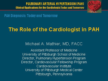 Pulmonary Arterial Hypertension (PAH): Clinical Applications for the ...