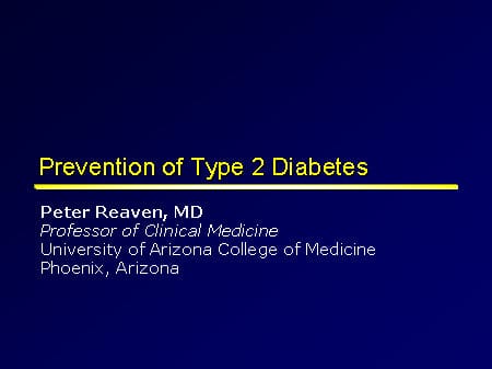 Prevention of Type 2 Diabetes (Slides with Transcript)