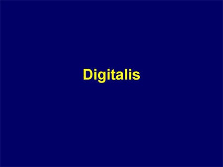Digitalis