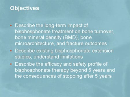 The Long-term Safety and Efficacy of Bisphosphonate Use (Slides with ...