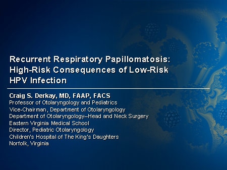 respiratory papillomatosis risk)