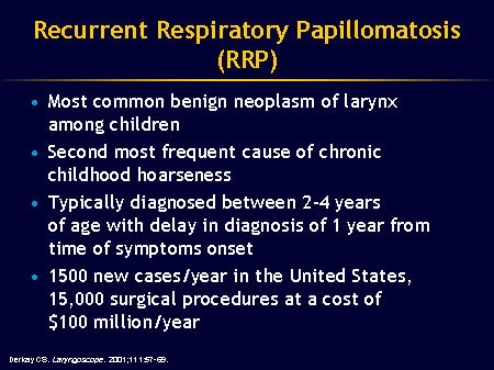 Respiratory papillomatosis prognosis, Laryngeal papillomatosis prognosis