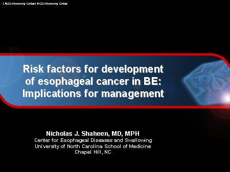 Risk Factors for Development of Esophageal Cancer in BE: Implications ...