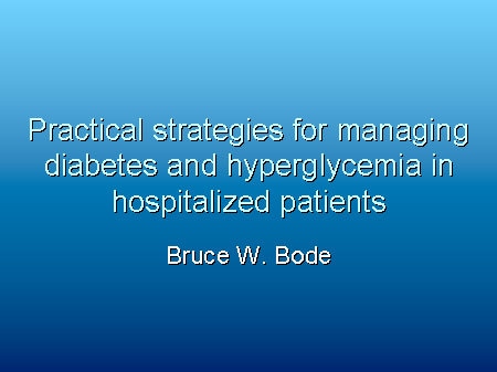 Practical Strategies For Managing Diabetes And Hyperglycemia In ...