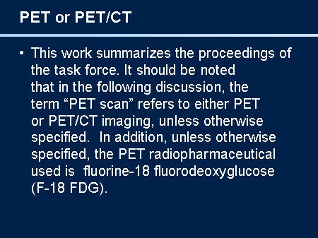 NCCN Task Force Report: PET/CT Imaging (Slides With Transcript)